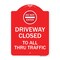 Signmission Driveway Closed to All Thru Traffic W/ Do Not Enter Heavy-Gauge Alum Sign, 18" x 24", RW-1824-24132 A-DES-RW-1824-24132 - alternate 1